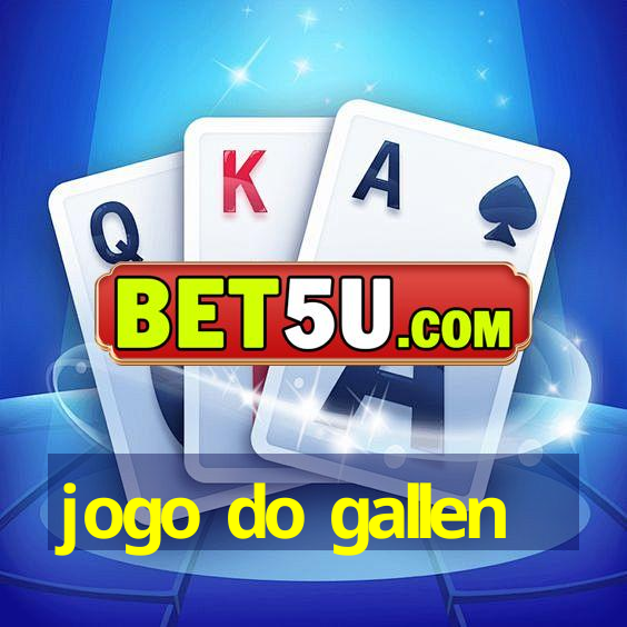 jogo do gallen